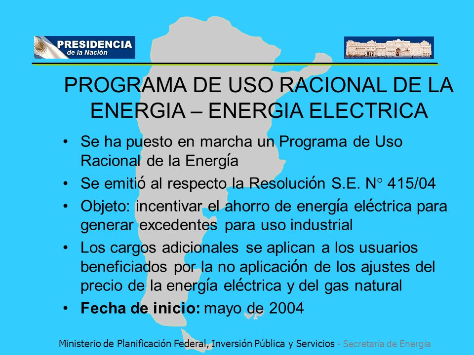 PROGRAMA DE USO RACIONAL DE LA ENERGIA – ENERGIA ELECTRICA