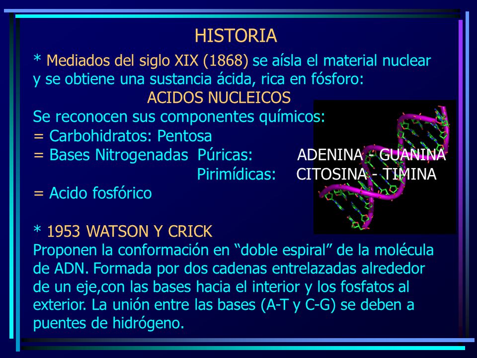 HISTORIA * Mediados del siglo XIX (1868) se aísla el material nuclear