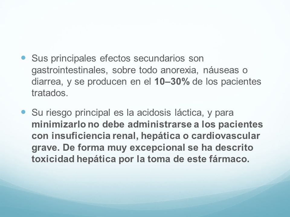 Sus principales efectos secundarios son gastrointestinales, sobre todo anorexia, náuseas o diarrea, y se producen en el 10–30% de los pacientes tratados.