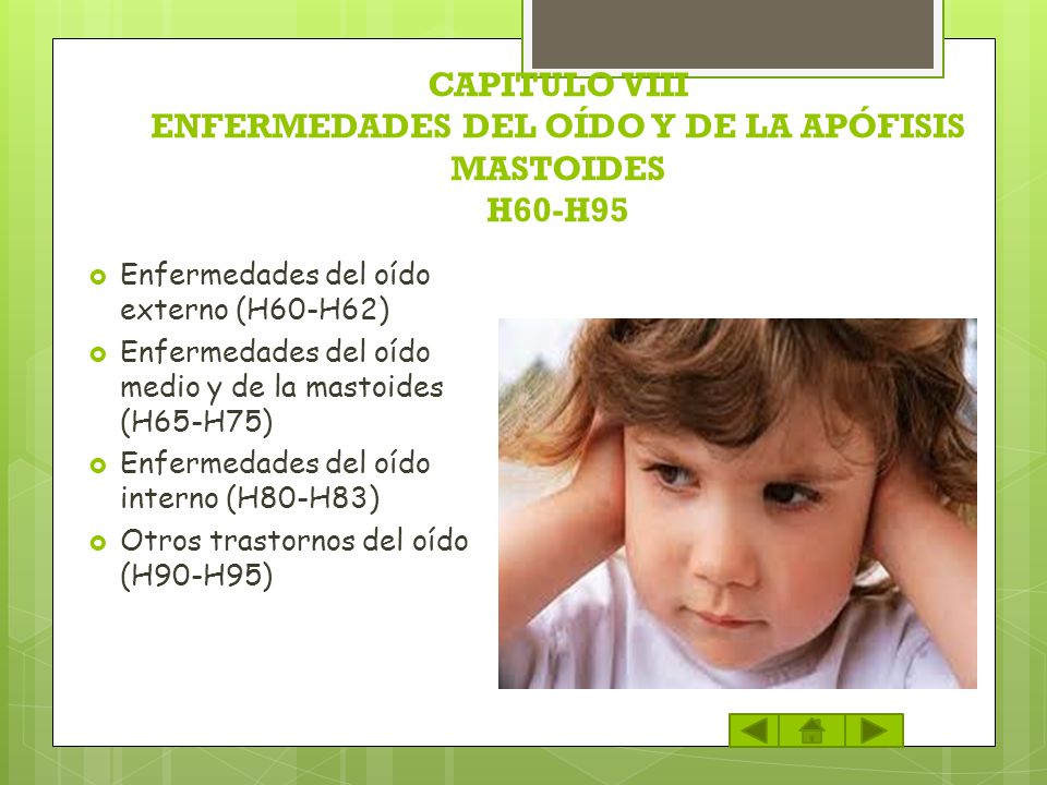 CAPITULO VIII ENFERMEDADES DEL OÍDO Y DE LA APÓFISIS MASTOIDES H60-H95