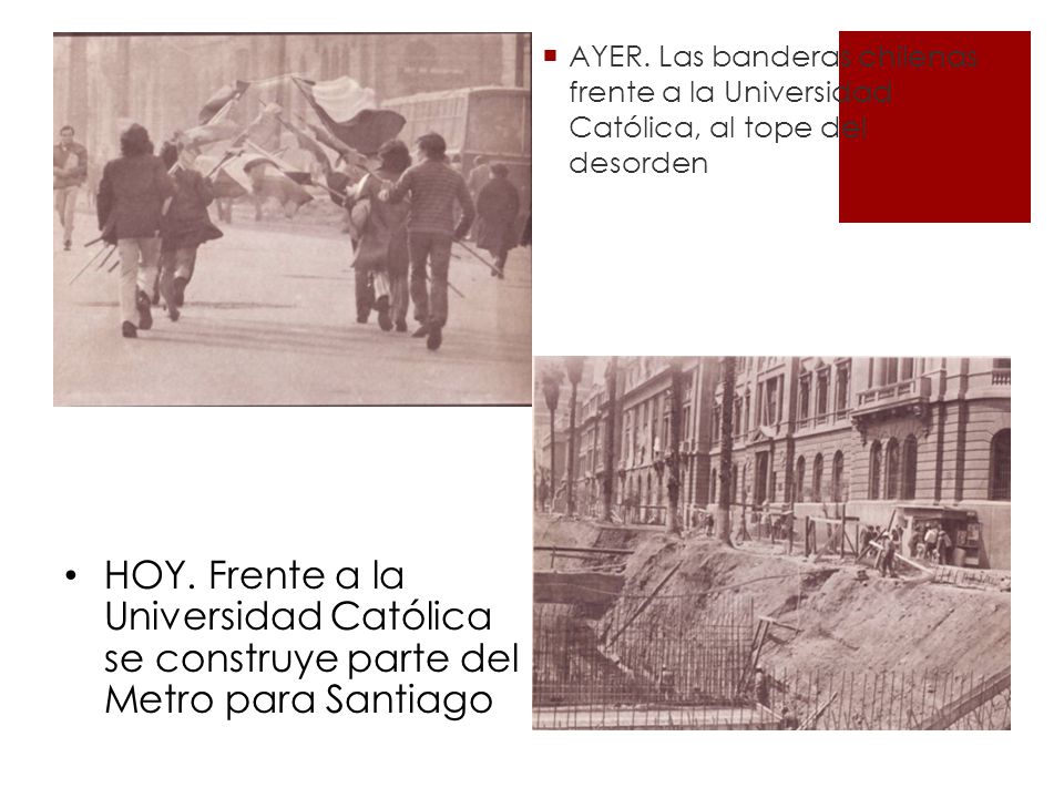 AYER. Las banderas chilenas frente a la Universidad Católica, al tope del desorden