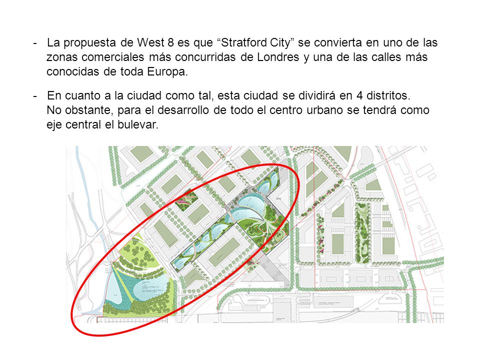 La propuesta de West 8 es que Stratford City se convierta en uno de las