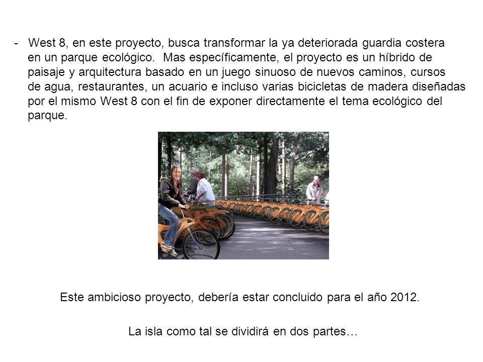 West 8, en este proyecto, busca transformar la ya deteriorada guardia costera