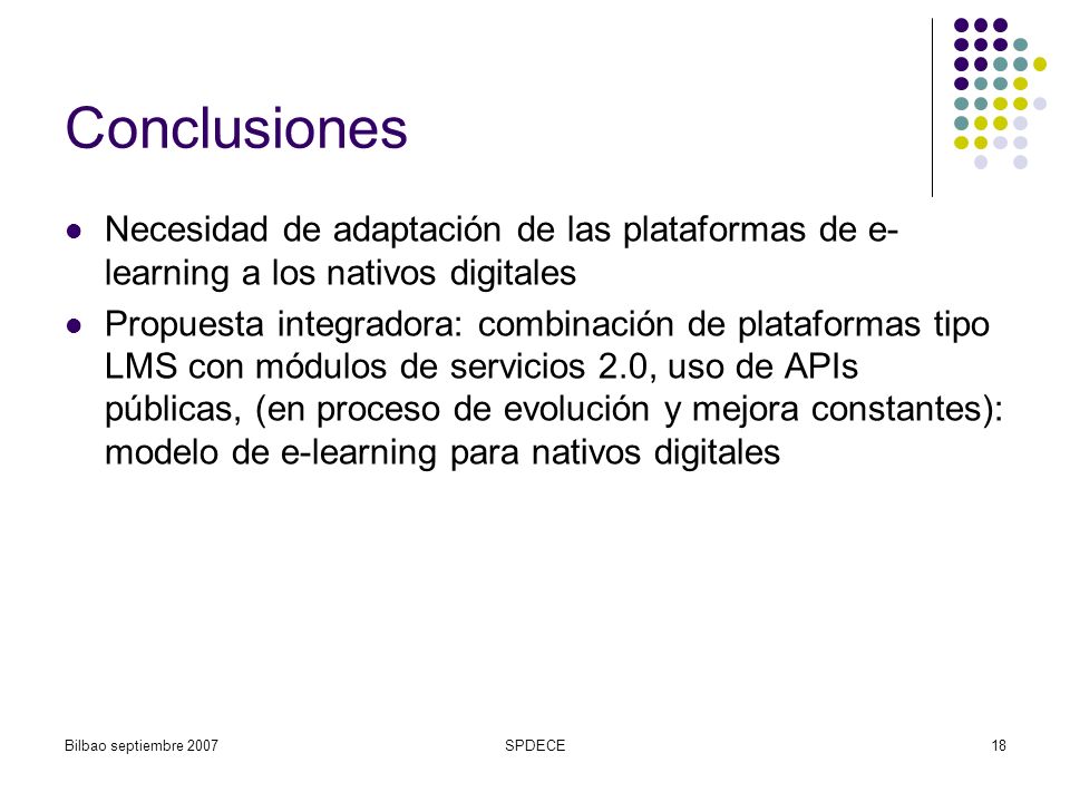 Conclusiones Necesidad de adaptación de las plataformas de e-learning a los nativos digitales.