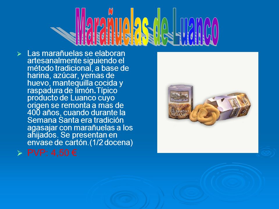 Marañuelas de Luanco PVP: 4,50 €
