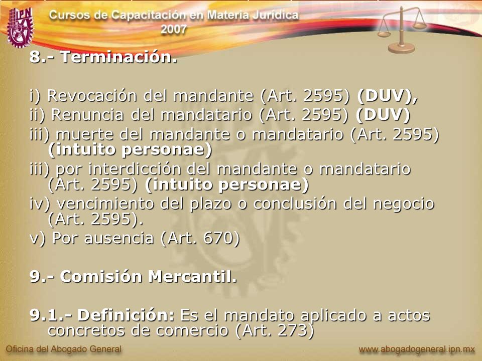 8.- Terminación. i) Revocación del mandante (Art. 2595) (DUV), ii) Renuncia del mandatario (Art. 2595) (DUV)