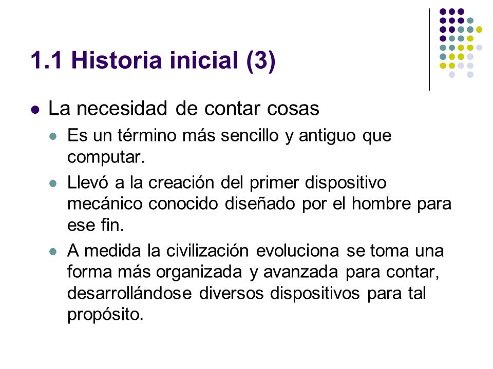 1.1 Historia inicial (3) La necesidad de contar cosas
