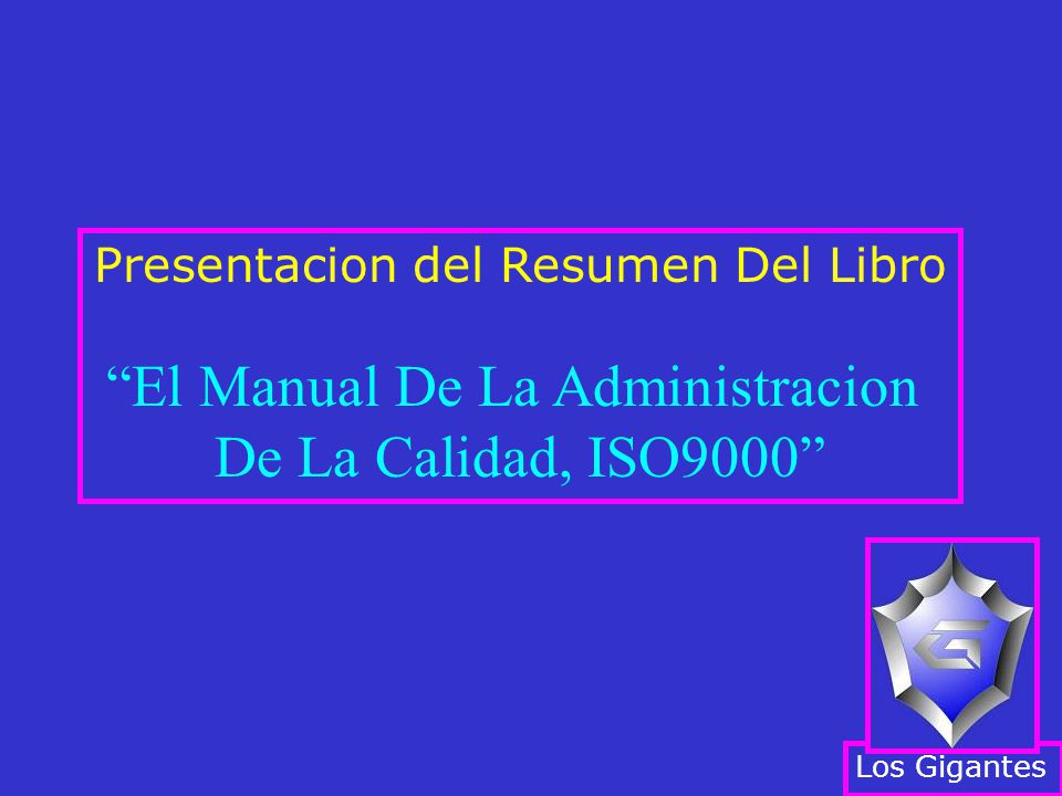 El Manual De La Administracion De La Calidad, ISO9000