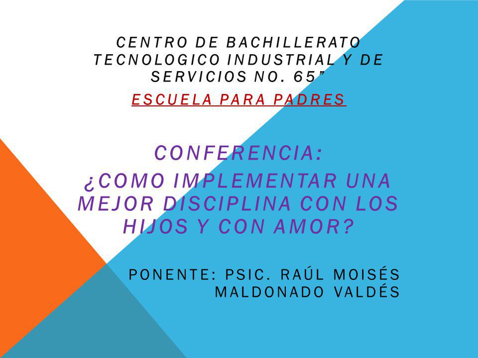 CENTRO DE BACHILLERATO TECNOLOGICO industrial y de servicios no. 65