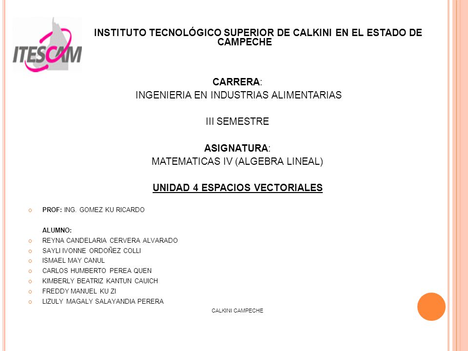 INSTITUTO TECNOLÓGICO SUPERIOR DE CALKINI EN EL ESTADO DE CAMPECHE