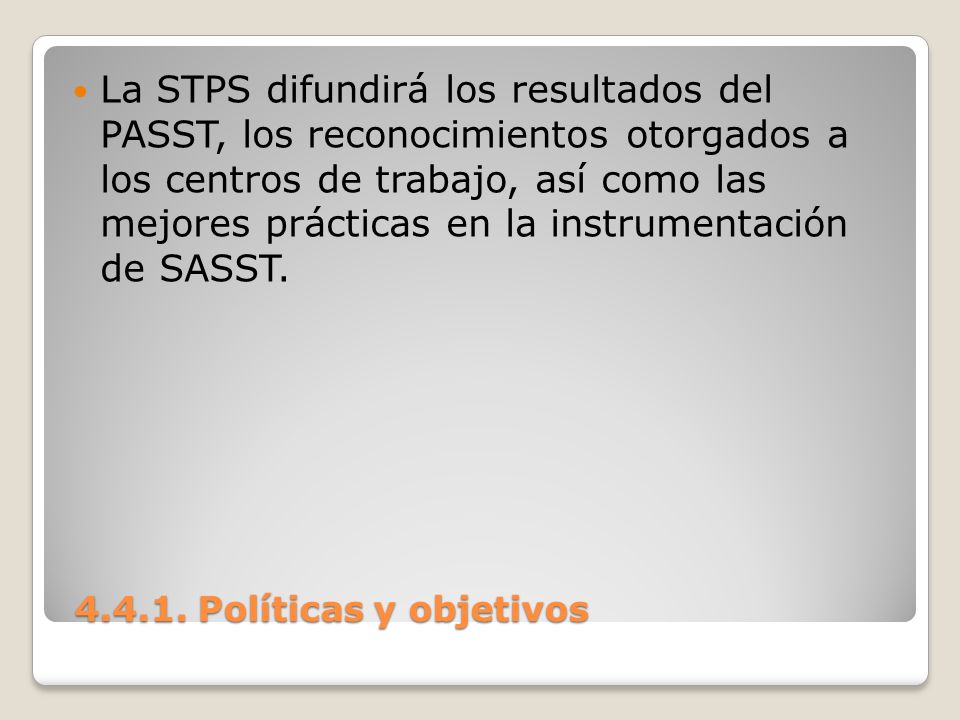 La STPS difundirá los resultados del PASST, los reconocimientos otorgados a los centros de trabajo, así como las mejores prácticas en la instrumentación de SASST.