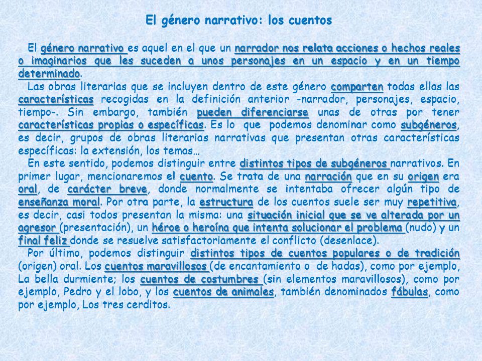 El género narrativo: los cuentos El género narrativo: los cuentos