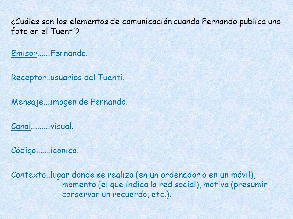 ¿Cuáles son los elementos de comunicación cuando Fernando publica una foto en el Tuenti