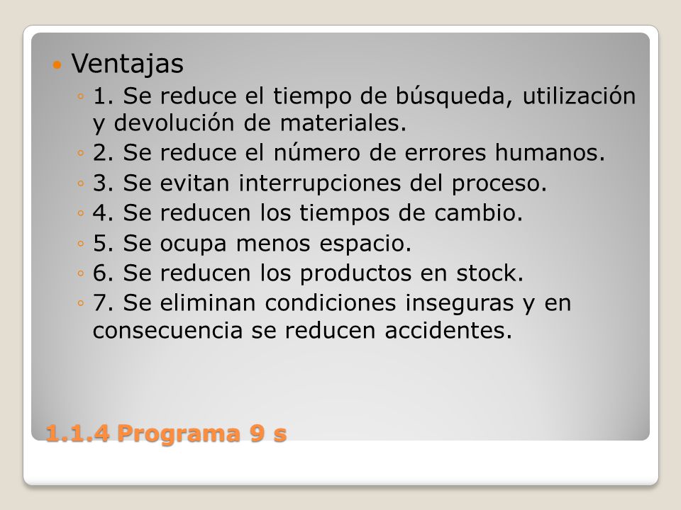 Ventajas 1. Se reduce el tiempo de búsqueda, utilización y devolución de materiales. 2. Se reduce el número de errores humanos.