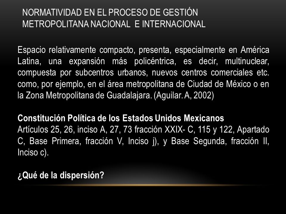 NORMATIVIDAD EN EL PROCESO DE GESTIÓN METROPOLITANA NACIONAL E INTERNACIONAL