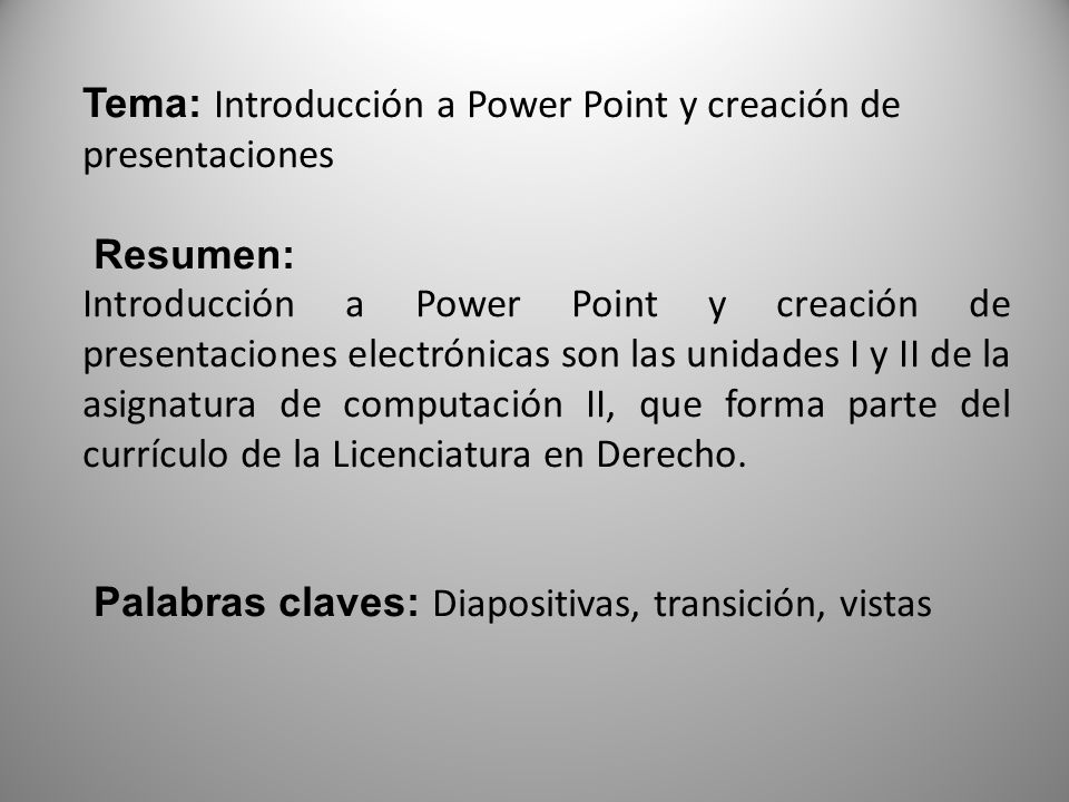 Tema: Introducción a Power Point y creación de presentaciones
