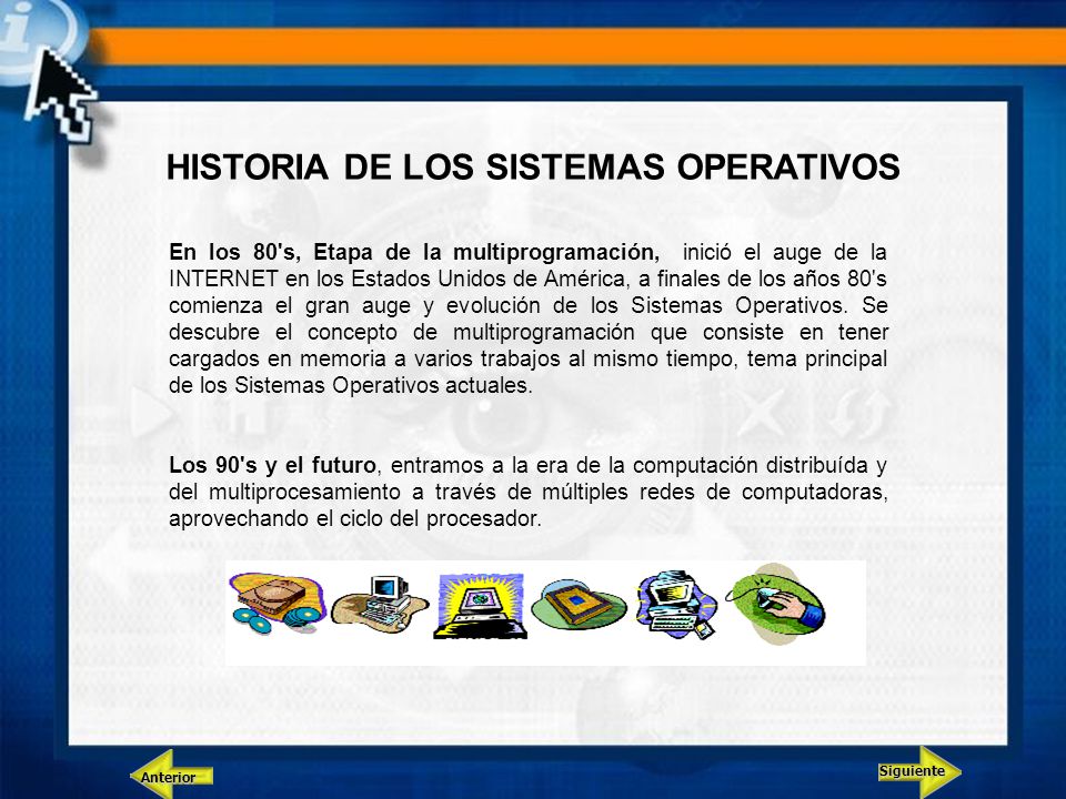 HISTORIA DE LOS SISTEMAS OPERATIVOS