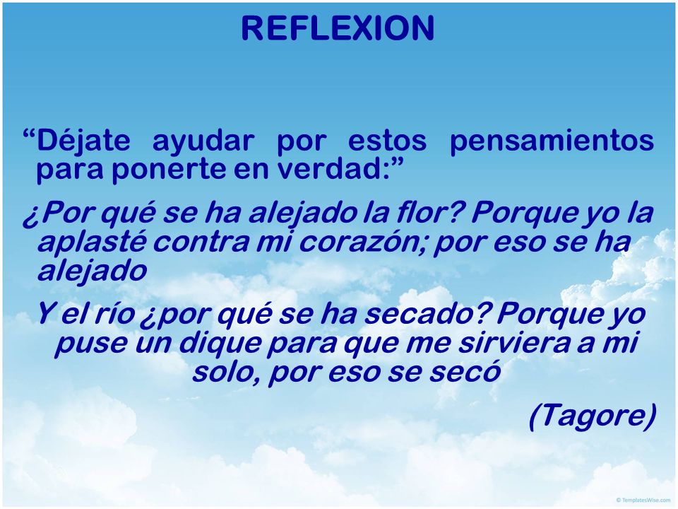 REFLEXION Déjate ayudar por estos pensamientos para ponerte en verdad: