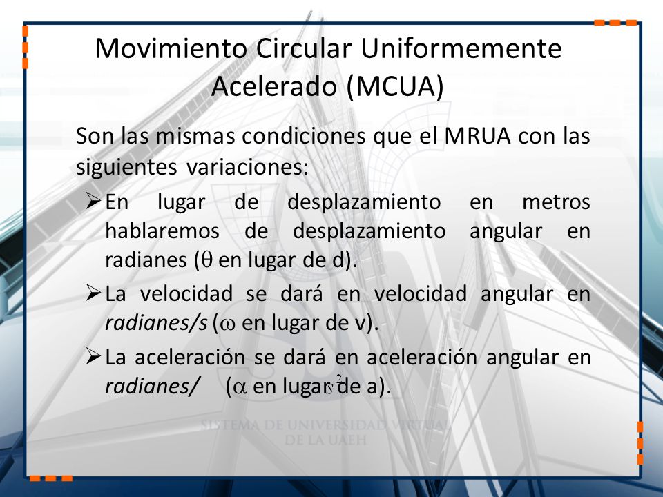 Movimiento Circular Uniformemente Acelerado (MCUA)