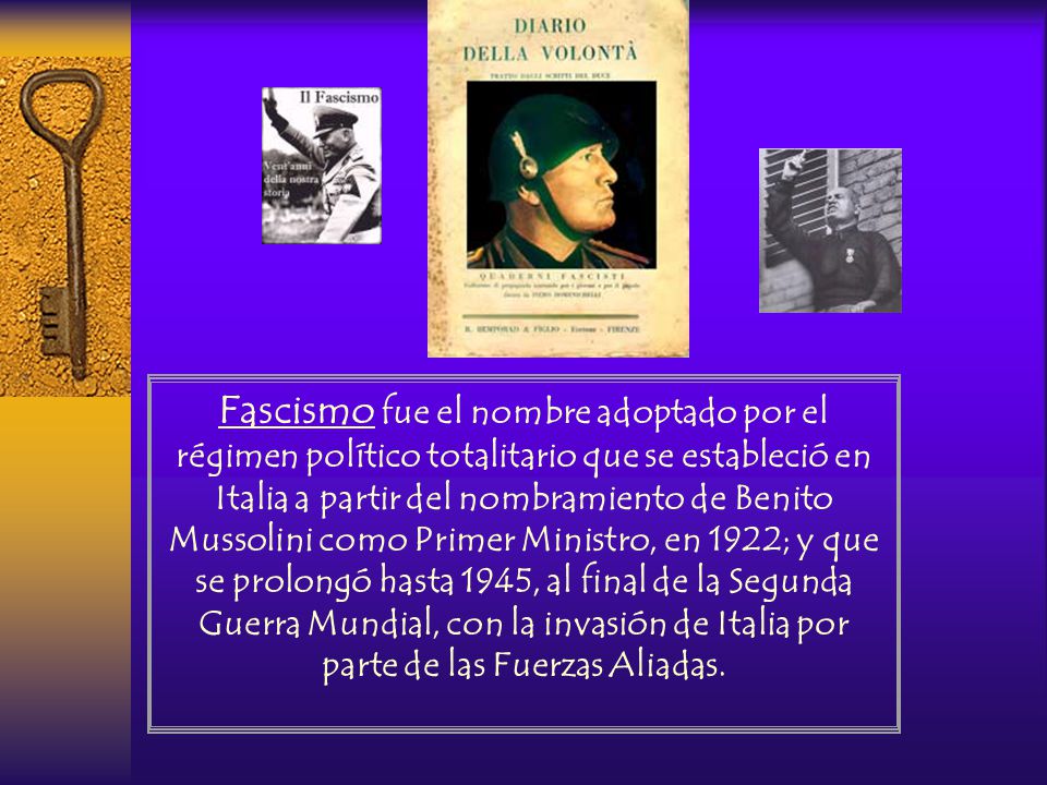 Fascismo fue el nombre adoptado por el régimen político totalitario que se estableció en Italia a partir del nombramiento de Benito Mussolini como Primer Ministro, en 1922; y que se prolongó hasta 1945, al final de la Segunda Guerra Mundial, con la invasión de Italia por parte de las Fuerzas Aliadas.