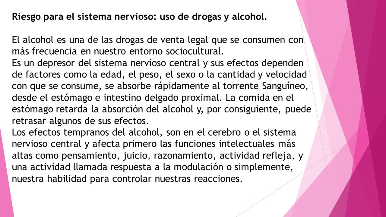 Riesgo para el sistema nervioso: uso de drogas y alcohol.