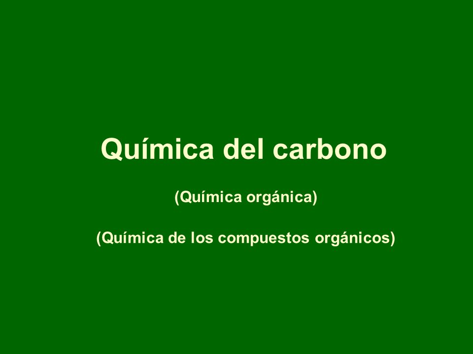 Química del carbono (Química orgánica)
