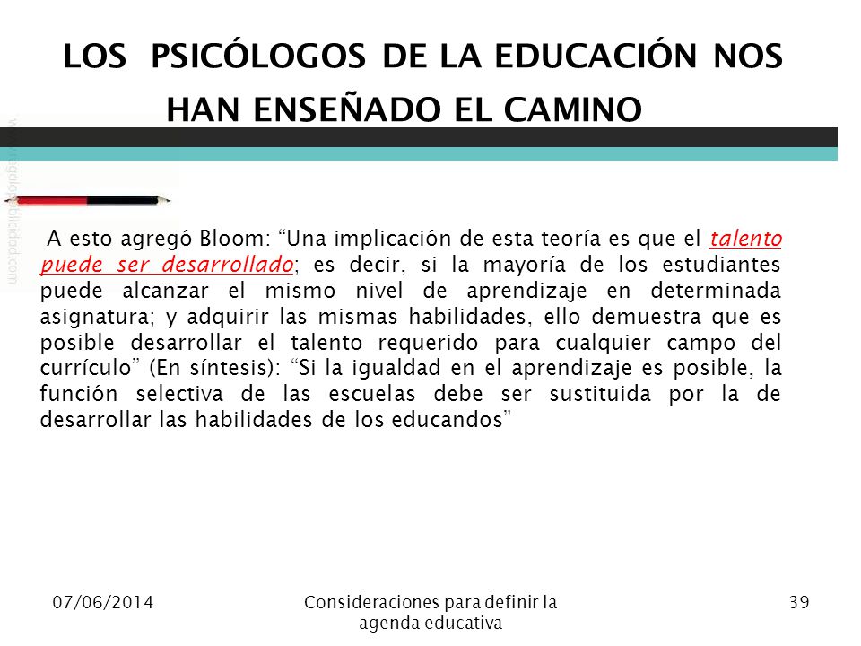 LOS PSICÓLOGOS DE LA EDUCACIÓN NOS HAN ENSEÑADO EL CAMINO