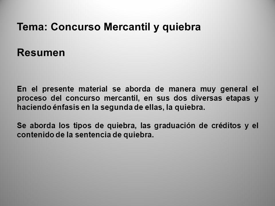 Tema: Concurso Mercantil y quiebra Resumen