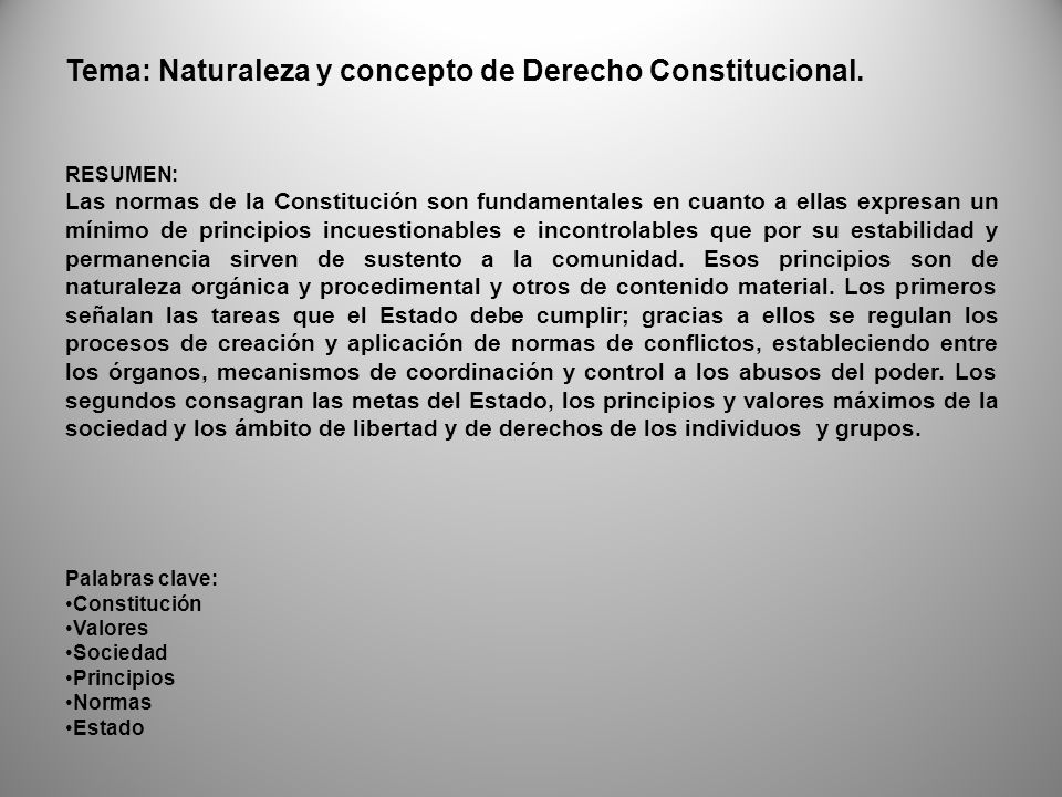 Tema: Naturaleza y concepto de Derecho Constitucional.