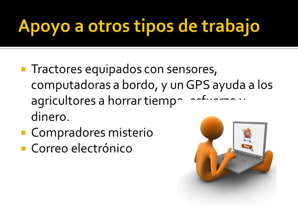 Apoyo a otros tipos de trabajo