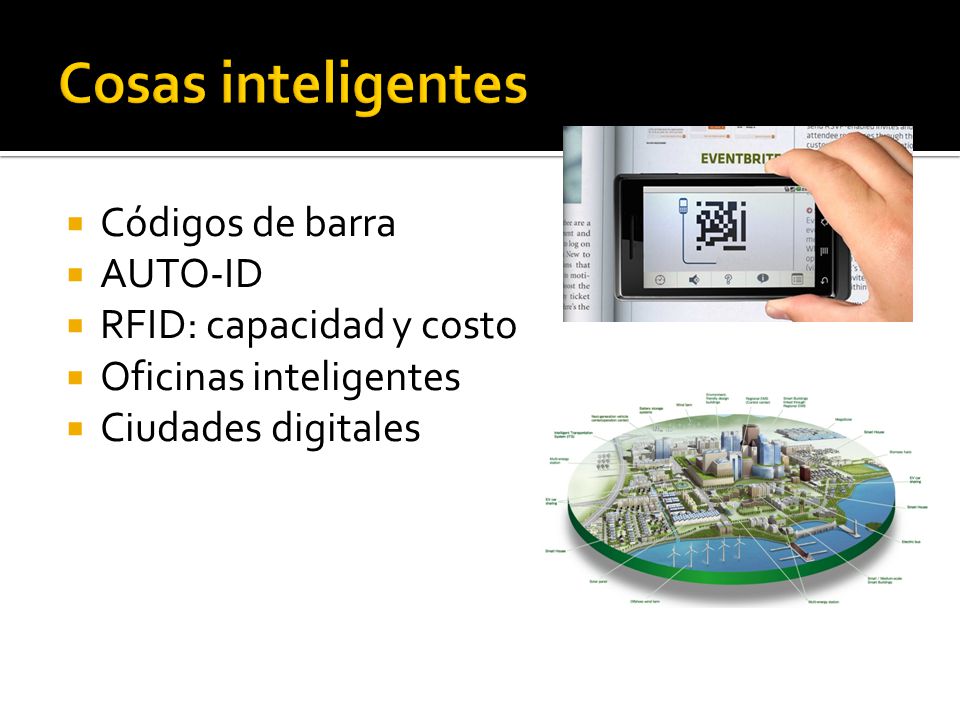 Cosas inteligentes Códigos de barra AUTO-ID RFID: capacidad y costo
