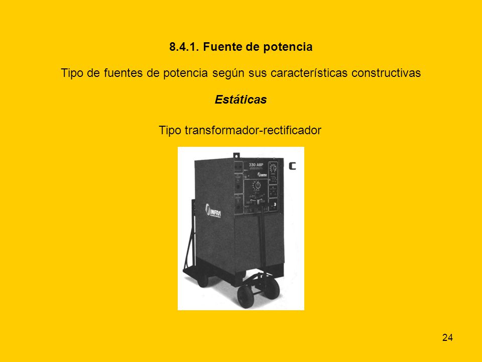 Tipo de fuentes de potencia según sus características constructivas