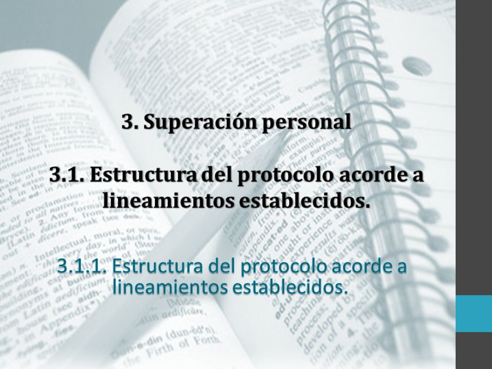 Estructura del protocolo acorde a lineamientos establecidos.