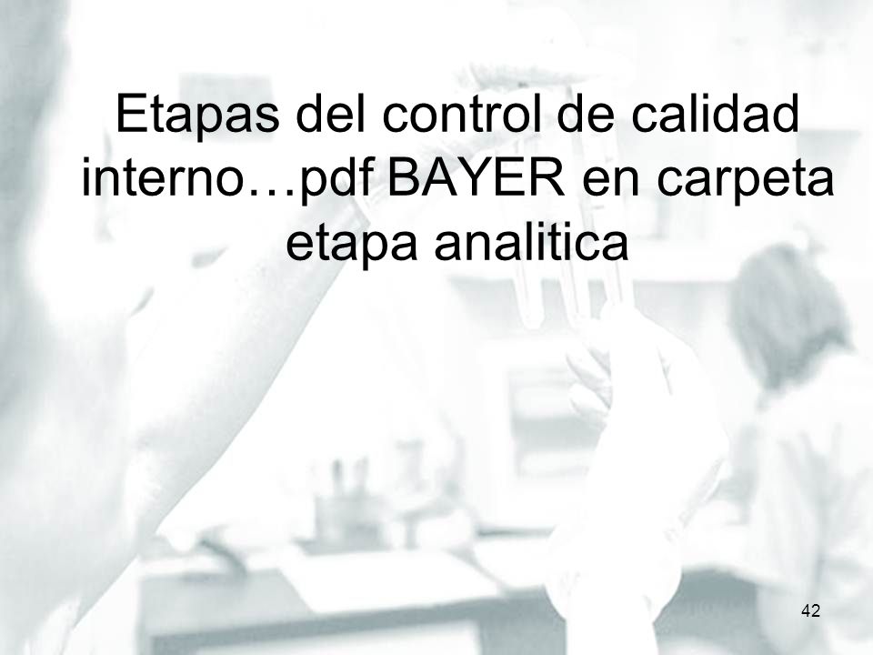 Etapas del control de calidad interno…pdf BAYER en carpeta etapa analitica