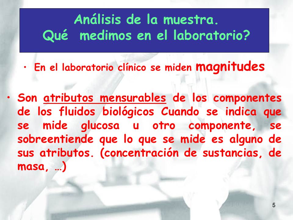 Análisis de la muestra. Qué medimos en el laboratorio