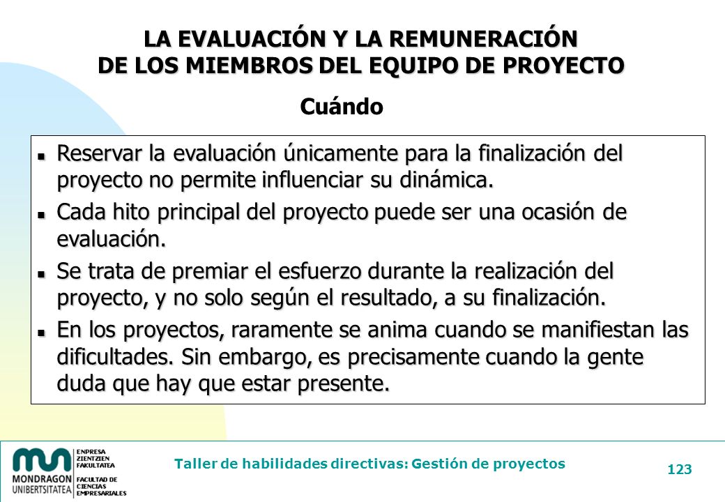 LA EVALUACIÓN Y LA REMUNERACIÓN DE LOS MIEMBROS DEL EQUIPO DE PROYECTO