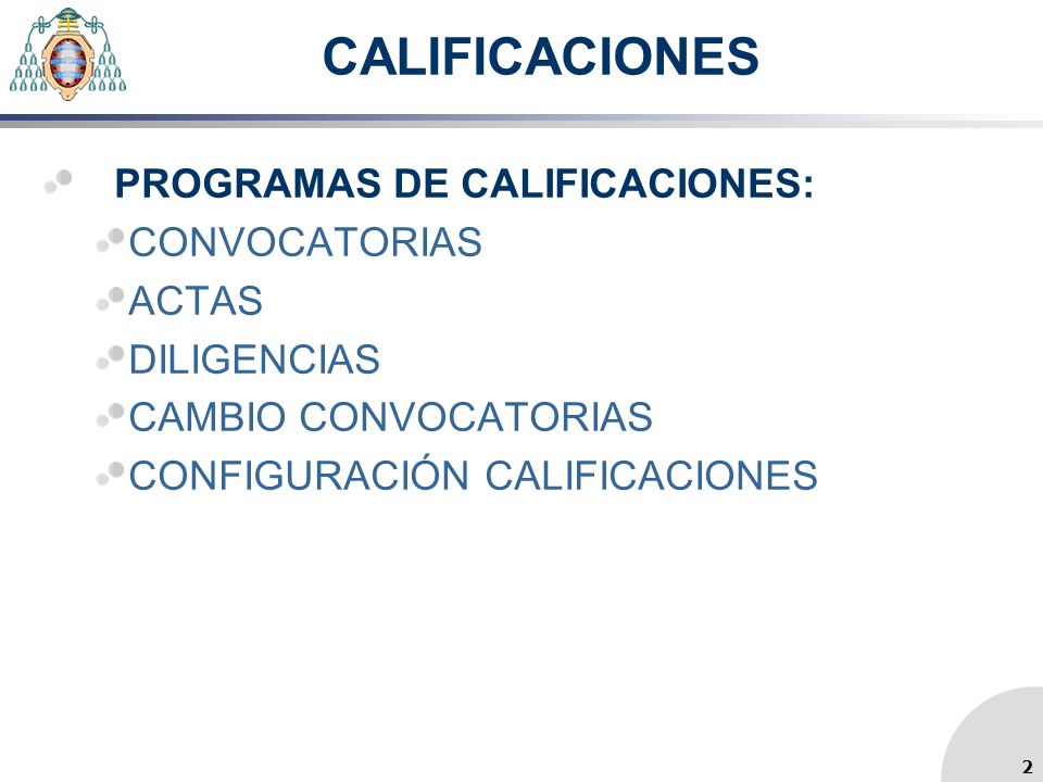 CALIFICACIONES PROGRAMAS DE CALIFICACIONES: CONVOCATORIAS ACTAS