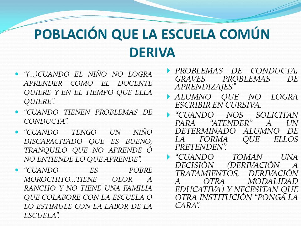 POBLACIÓN QUE LA ESCUELA COMÚN DERIVA