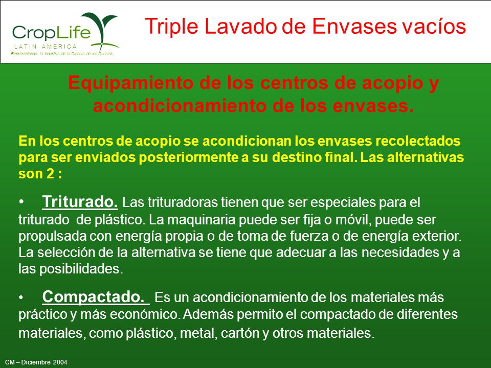 Equipamiento de los centros de acopio y acondicionamiento de los envases.