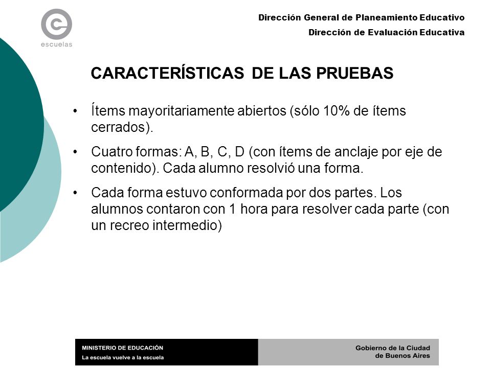 CARACTERÍSTICAS DE LAS PRUEBAS