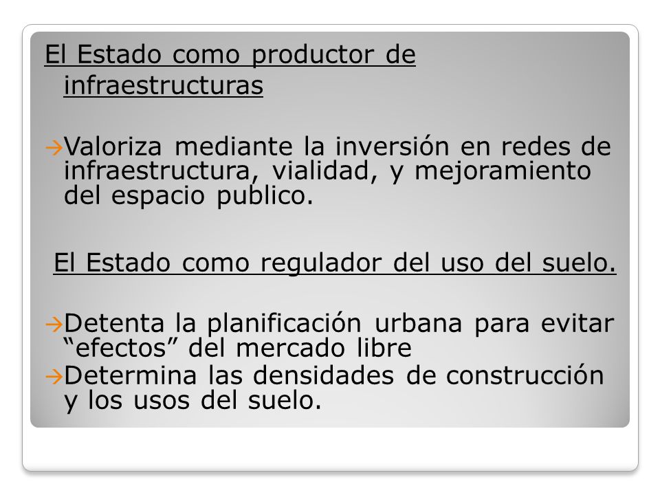 El Estado como productor de infraestructuras