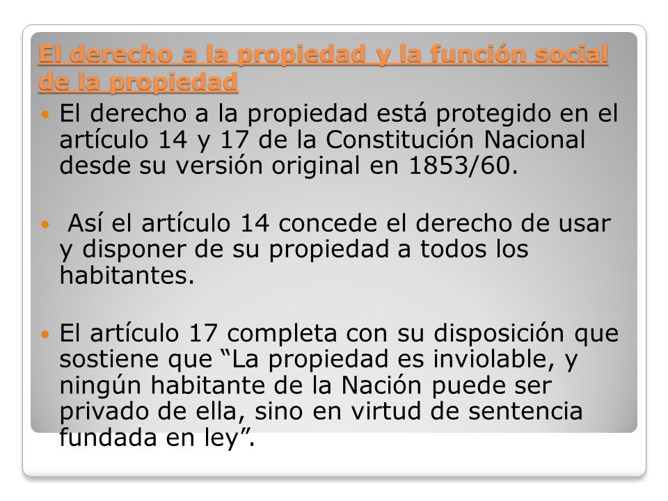 El derecho a la propiedad y la función social de la propiedad