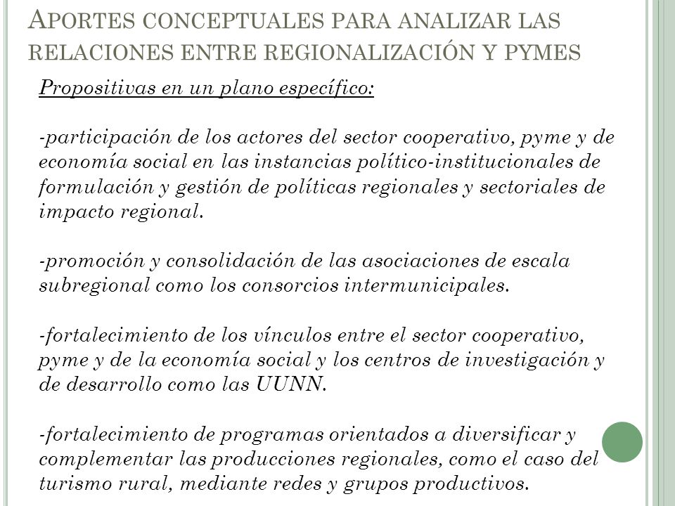 Aportes conceptuales para analizar las relaciones entre regionalización y pymes