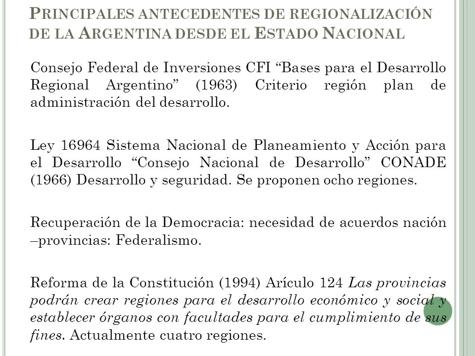 Principales antecedentes de regionalización de la Argentina desde el Estado Nacional