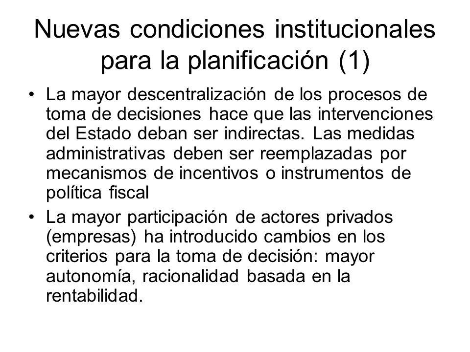 Nuevas condiciones institucionales para la planificación (1)