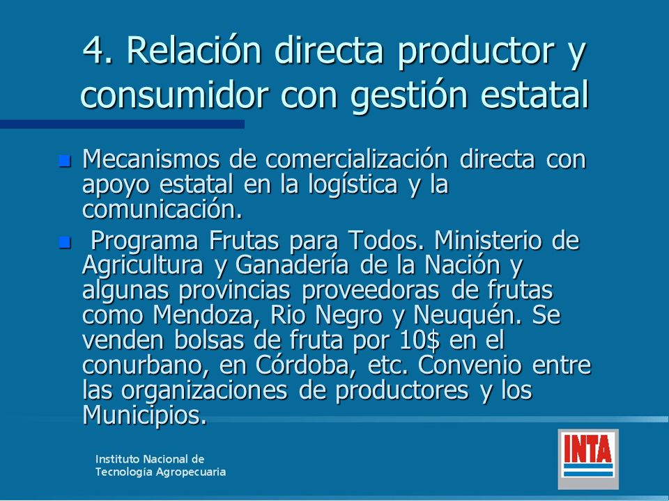 4. Relación directa productor y consumidor con gestión estatal