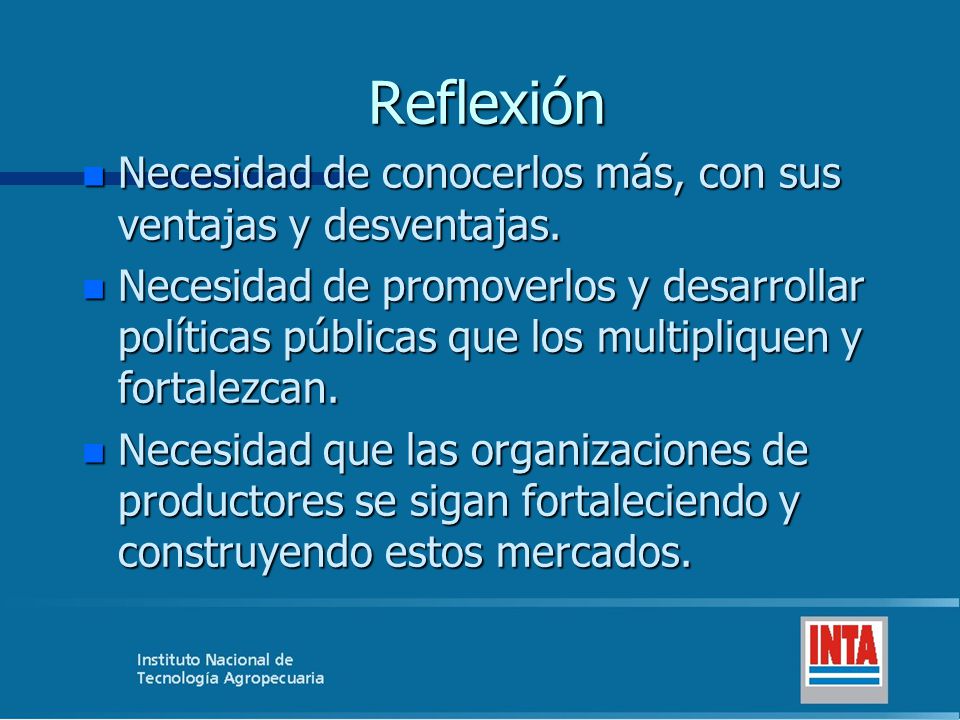 Reflexión Necesidad de conocerlos más, con sus ventajas y desventajas.