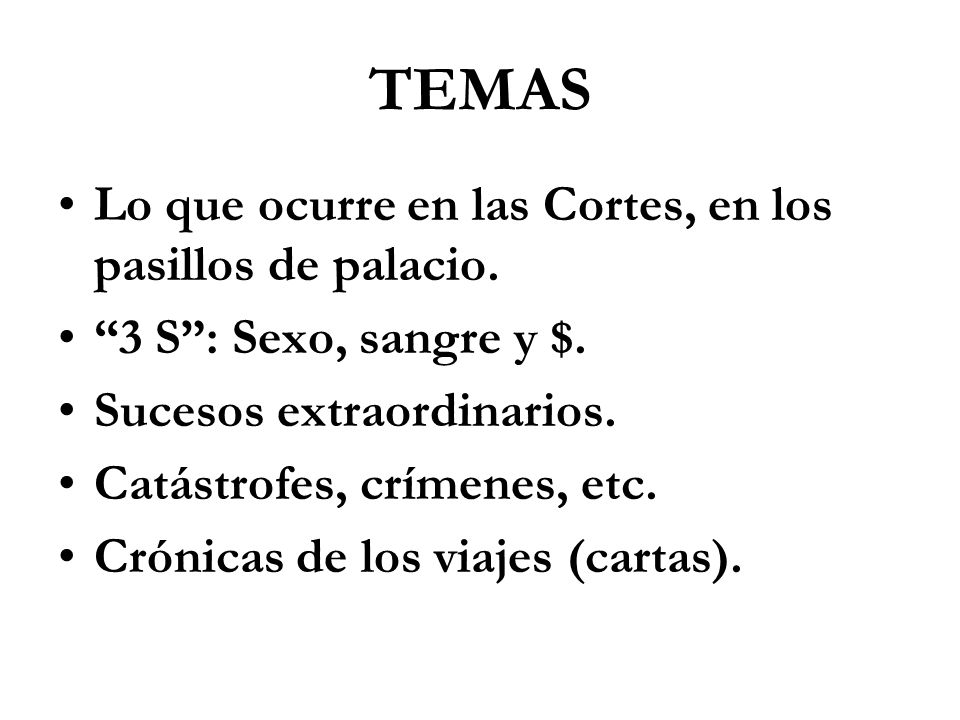 TEMAS Lo que ocurre en las Cortes, en los pasillos de palacio.
