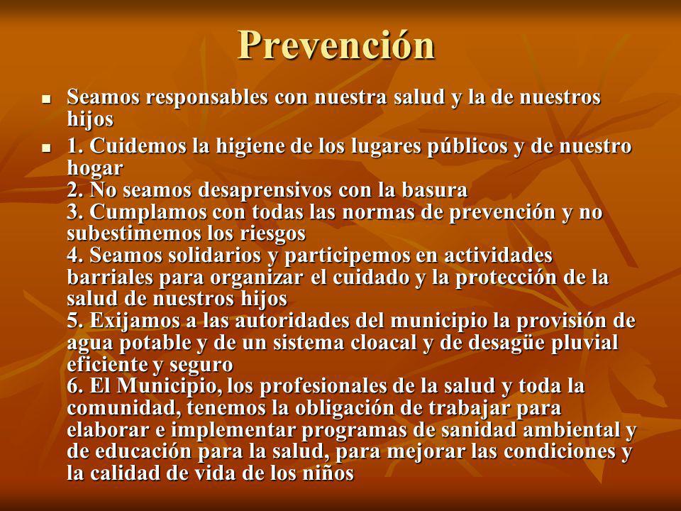 Prevención Seamos responsables con nuestra salud y la de nuestros hijos.
