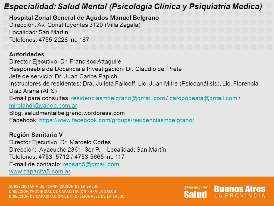 Especialidad: Salud Mental (Psicología Clínica y Psiquiatría Medica)
